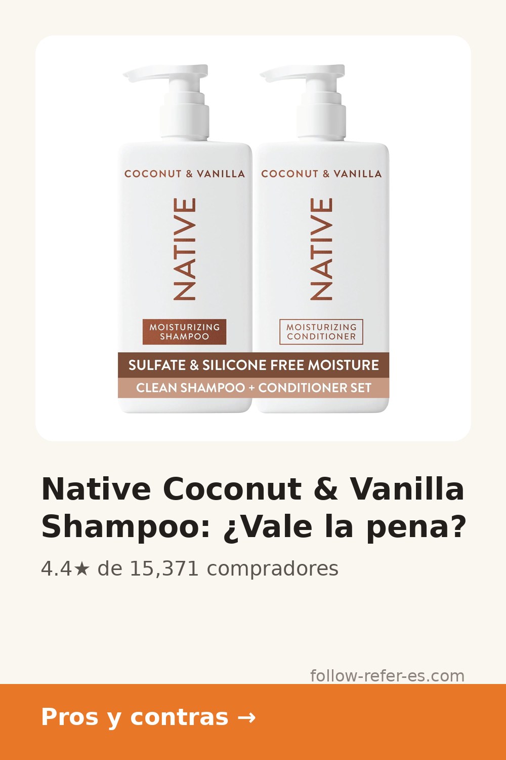 Native Coconut & Vanilla Shampoo: ¿Vale la pena?