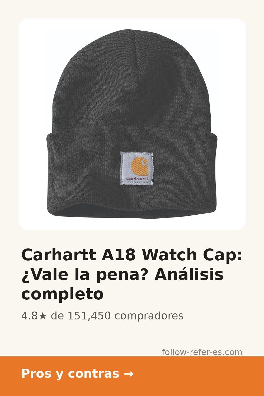Carhartt A18 Watch Cap: ¿Vale la pena? Análisis completo