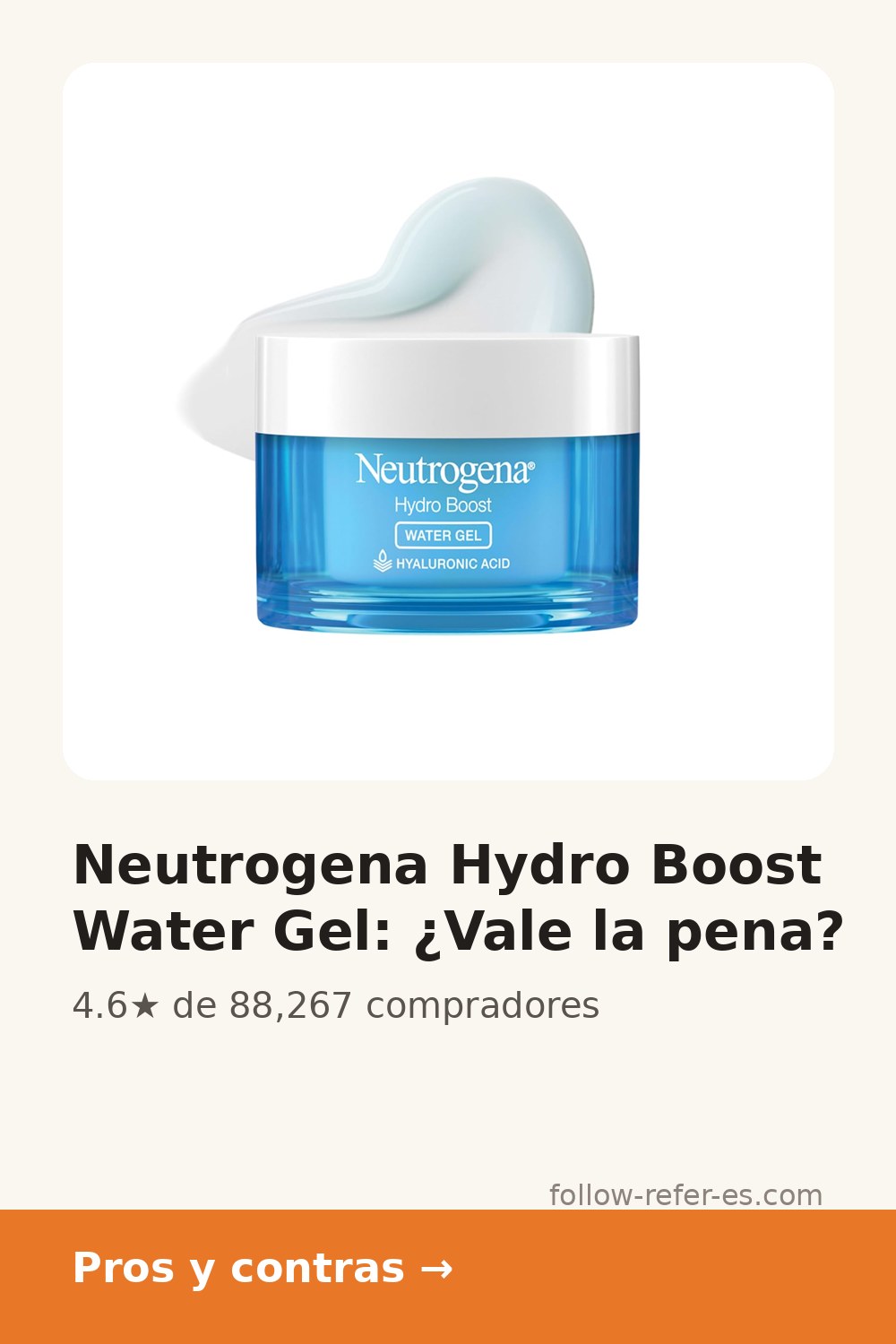Neutrogena Hydro Boost Water Gel: ¿Vale la pena?